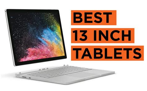best 13 inch tablets.